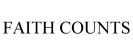 FAITH COUNTS trademark