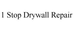 1 STOP DRYWALL REPAIR trademark