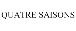 QUATRE SAISONS trademark