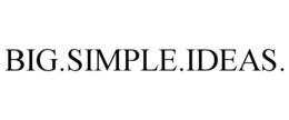 BIG.SIMPLE.IDEAS. trademark