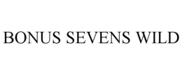 BONUS SEVENS WILD trademark