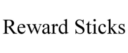 REWARD STICKS trademark