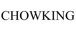 CHOWKING trademark