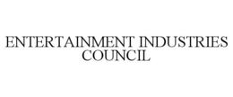 ENTERTAINMENT INDUSTRIES COUNCIL trademark