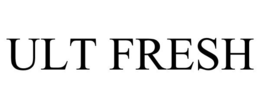 ULT FRESH trademark