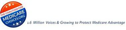 THE COALITION FOR MEDICARE CHOICES.ORG 1.6 MILLION VOICES & GROWING TO PROTECT MEDICARE ADVANTAGE trademark