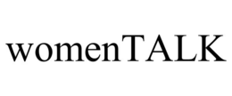 WOMENTALK trademark