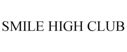 SMILE HIGH CLUB trademark
