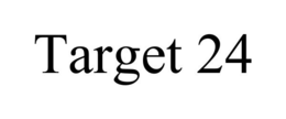 TARGET 24 trademark