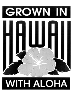 GROWN IN HAWAII WITH ALOHA trademark