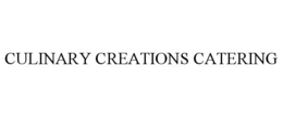 CULINARY CREATIONS CATERING trademark