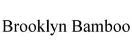 BROOKLYN BAMBOO trademark