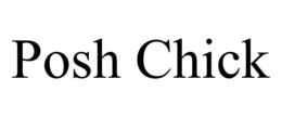POSH CHICK trademark
