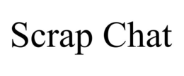 SCRAP CHAT trademark