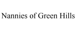 NANNIES OF GREEN HILLS trademark