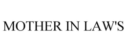 MOTHER IN LAW'S trademark