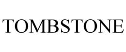 TOMBSTONE trademark