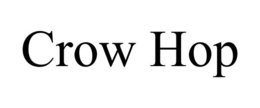 CROW HOP trademark
