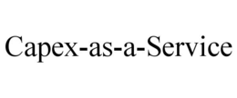 CAPEX-AS-A-SERVICE trademark
