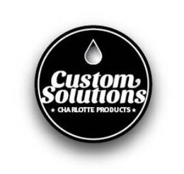 CUSTOM SOLUTIONS CHARLOTTE PRODUCTS trademark
