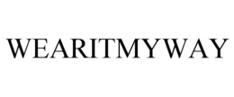 WEARITMYWAY trademark