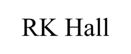 RK HALL trademark