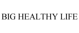 BIG HEALTHY LIFE trademark