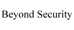 BEYOND SECURITY trademark