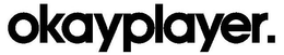 OKAYPLAYER. trademark