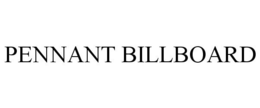 PENNANT BILLBOARD trademark