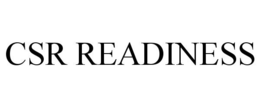 CSR READINESS trademark