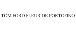 TOM FORD FLEUR DE PORTOFINO trademark