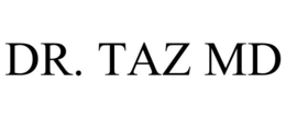 DR. TAZ MD trademark