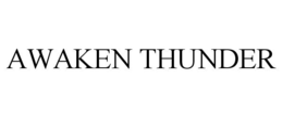 AWAKEN THUNDER trademark