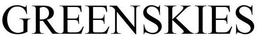 GREENSKIES trademark