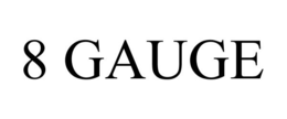 8 GAUGE trademark