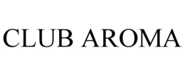 CLUB AROMA trademark