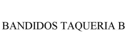 BANDIDOS TAQUERIA B trademark