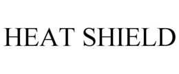 HEAT SHIELD trademark