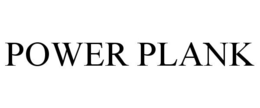 POWER PLANK trademark