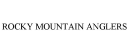 ROCKY MOUNTAIN ANGLERS trademark