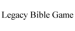 LEGACY BIBLE GAME trademark
