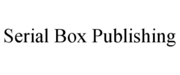 SERIAL BOX PUBLISHING trademark