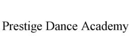 PRESTIGE DANCE ACADEMY trademark