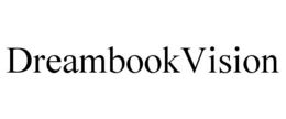DREAMBOOKVISION trademark