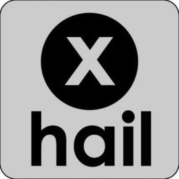 X HAIL trademark