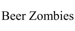 BEER ZOMBIES trademark