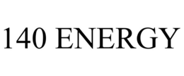 140 ENERGY trademark