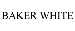 BAKER WHITE trademark