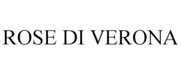 ROSE DI VERONA trademark